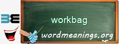 WordMeaning blackboard for workbag